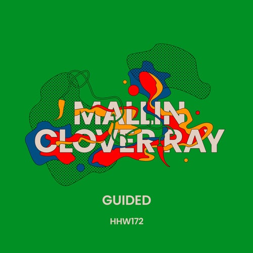 Mallin, Clover Ray - Guided [HHW172]